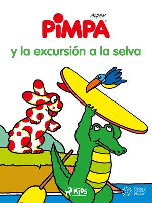 cover image of Pimpa--Pimpa y la excursión a la selva